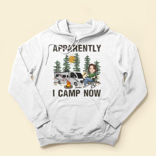 Apparently I Camp Now - Personalized Shirt - Camping, Birthday Gift For Camper, Camping Woman, Camping Girl - Image 4