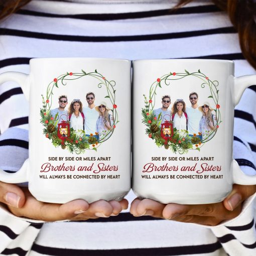 Brothers And Sisters Will Always Be Connected By Heart - Personalized Photo Mug - Image 4