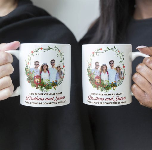 Brothers And Sisters Will Always Be Connected By Heart - Personalized Photo Mug - Image 7