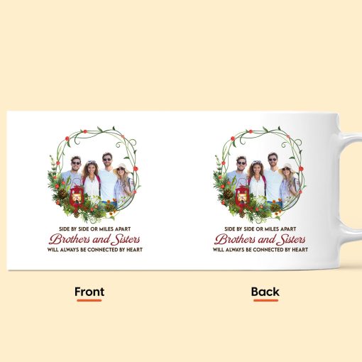 Brothers And Sisters Will Always Be Connected By Heart - Personalized Photo Mug - Image 8