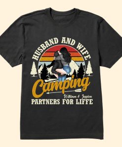 Camping Partners For Life - Personalized Shirt