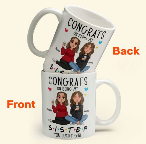 Congrats On Being My Sister - New Version - Personalized Mug - Image 2
