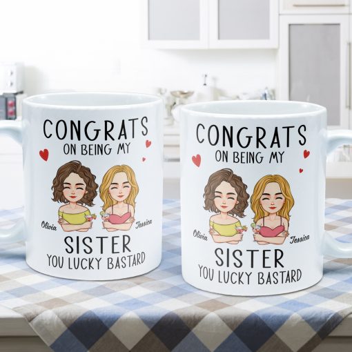 Congrats On Being My Sister - Personalized Mug - Image 5
