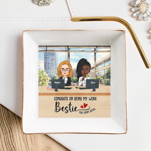 Congrats On Being My Work Bestie You Lucky B*tch - Personalized Jewelry Dish - Image 2