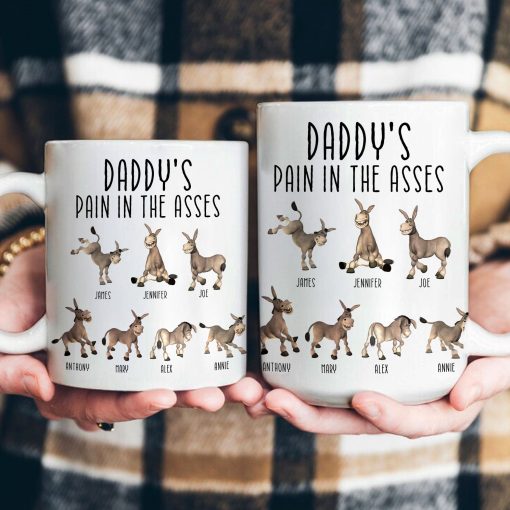 Daddy's Pain In The Asses - Funny Gifts For Mommy, Daddy - Personalized Mug - Image 3