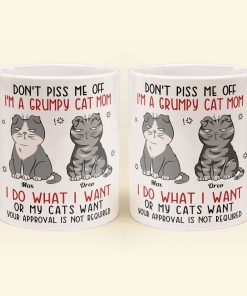 Don't Piss Me Off I'm A Grumpy Cat Mom/ Cat Dad - Personalized Mug