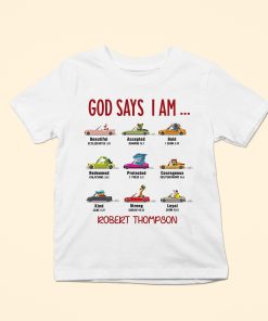 God Says I Am (Car Ver.) - Personalized Shirt
