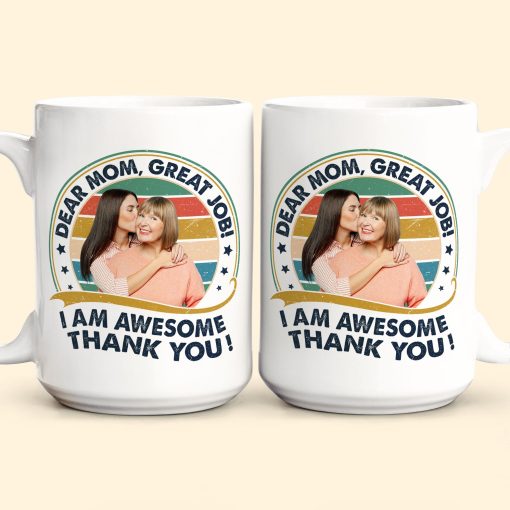 Great Job, Mom Thank You! - Personalized Photo Mug - Image 8