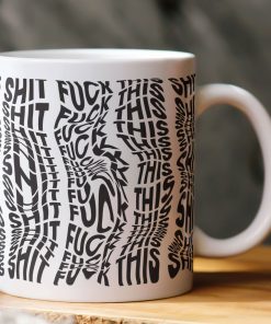 Hidden Swear Message Funny Mug Ver 3 - For Friends, Coworkers, Self Gift - Personalized Mug