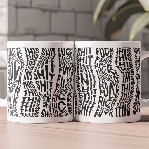 Hidden Swear Message Funny Mug Ver 3 - For Friends, Coworkers, Self Gift - Personalized Mug - Image 4