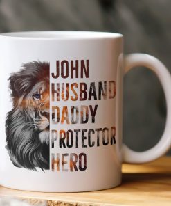 Husband, Daddy, Protector, Hero - Personalized Mug