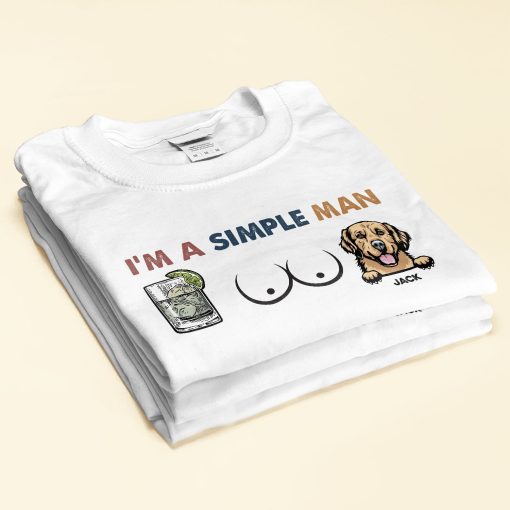 I Am A Simple Man - Personalized Shirt - Image 2