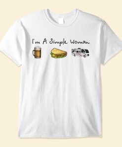 I Am A Simple Woman - Personalized Shirt - Birthday Gift For Camping Girl, Camping Lover, Camper