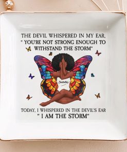 I Am The Storm - Personalized Jewelry Dish