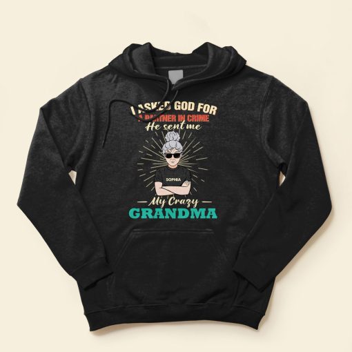 I Asked God For Partner In Crime - Personalized Shirt - Birthday, Back To School Gift For Grandkids, Grandchildren, Grandson, Granddaughter - Image 4