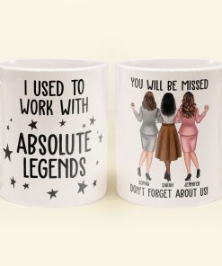 I Used To Work With Absolute Legends - Personalized Mug