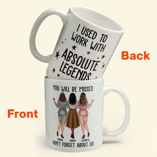 I Used To Work With Absolute Legends - Personalized Mug - Image 2