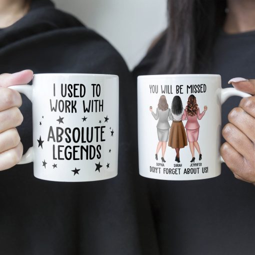 I Used To Work With Absolute Legends - Personalized Mug - Image 5