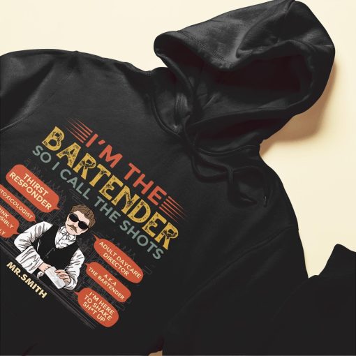 I'm The Bartender So I Call The Shots - Personalized Shirt - Birthday, Funny Gift For Bartender - Image 6