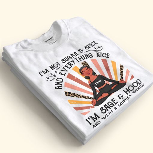I'm Not Sugar And Spice And Everything Nice - Personalized Shirt - Image 2
