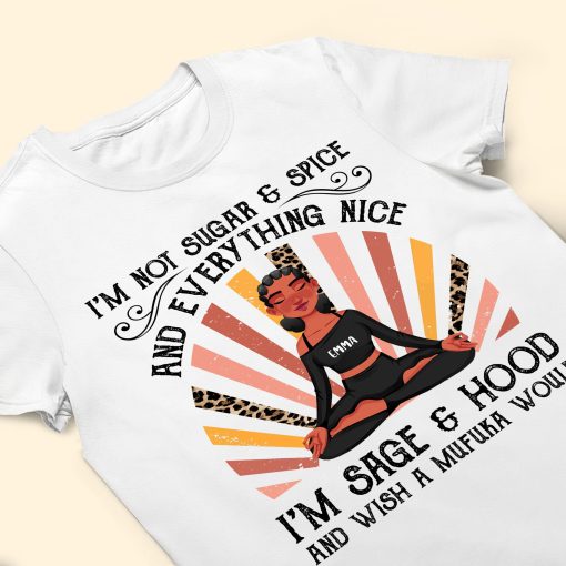I'm Not Sugar And Spice And Everything Nice - Personalized Shirt - Image 3