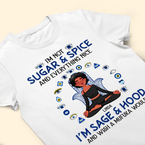 I'm Not Sugar And Spice - Personalized Shirt - Image 3