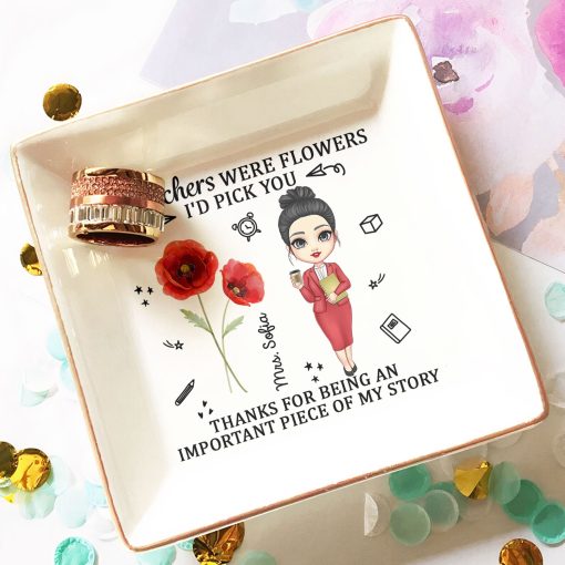 If Teacher Were Flowers I'd Pick You Thank You Gift - Personalized Jewelry Dish - Image 3