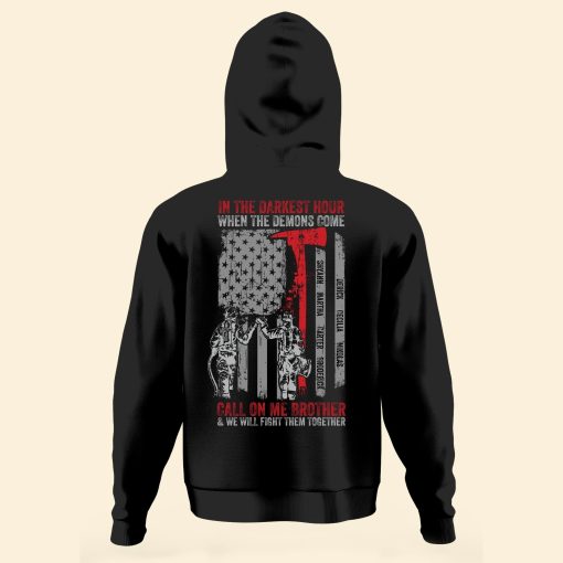 In The Darkest Hour When The Demons Come Call On Me Brother  - Personalized Shirt - Birthday, 4th Of July Gift For Firefighter, Fireman - Image 4