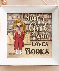 Just A Girl Who Loves Books - Personalized Jewelry Dish
