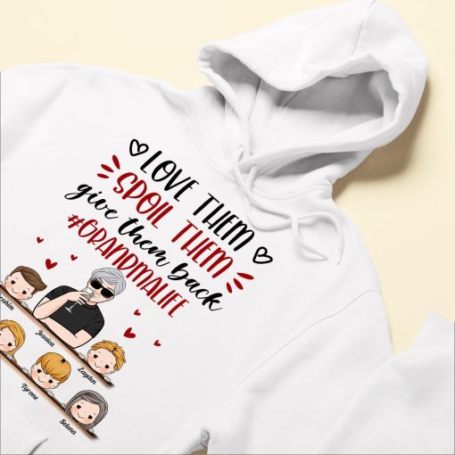 Love Them Spoil Them Give Them Back - Personalized Shirt - Image 6