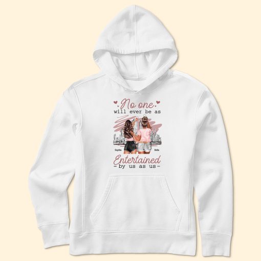 No One Will Ever Be As Entertained By Us As Us - Personalized Shirt - Image 4