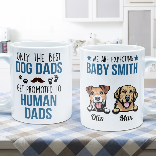Only The Best Dog Dads Get Promoted To Human Dads - Personalized Mug - Birthday, Pregnancy Announcement, Father's Day Gift For Father, Daddy, Dad, Dog & Cat Lover - Image 4