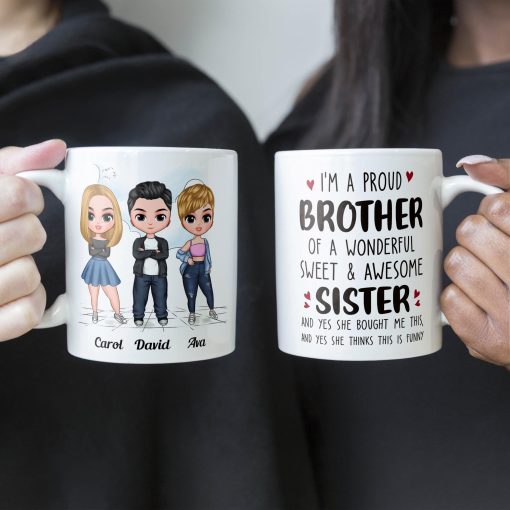 Proud Brother Of A Wonderful & Sweet Sister - Personalized Mug - Image 3