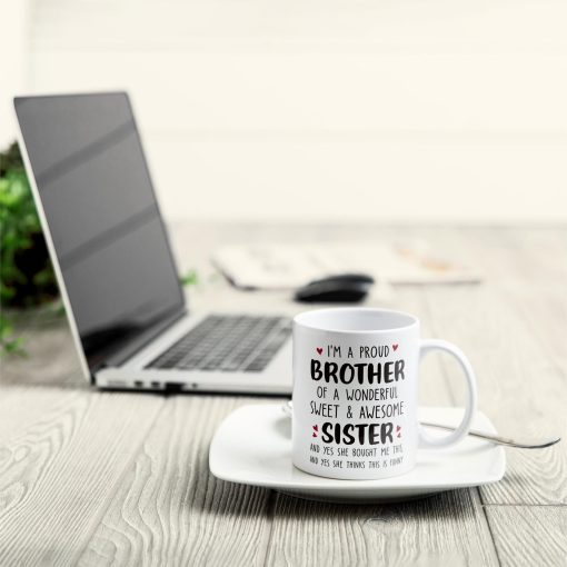 Proud Brother Of A Wonderful & Sweet Sister - Personalized Mug - Image 5