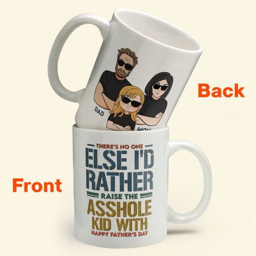Raise These Asshole Kids With You - Personalized Mug - Image 2