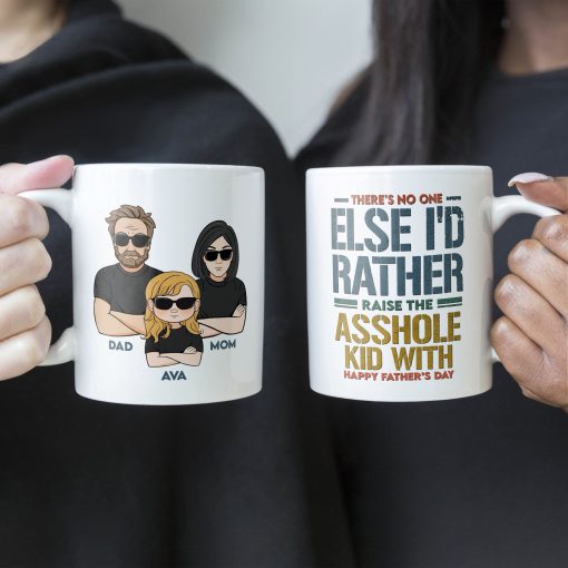 Raise These Asshole Kids With You - Personalized Mug - Image 4