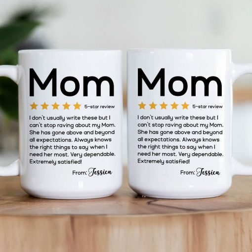 Review About Mom Very Dependable Extremely Satisfied - Personalized Mug - Image 2