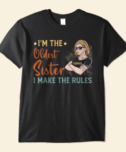 Sisters Oldest/Middle/Youngest - Personalized Shirt - Birthday Gift For Sisters, Sistas, Soul Sister