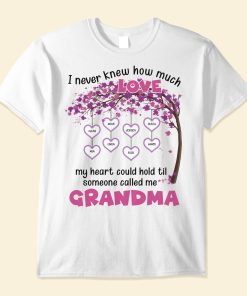 Someone Called Me Grandma - Personalized Shirt - Birthday, Grandparents' Day Gift For Grandma, Grammy, Gigi, Nana, Nanny, Mimi