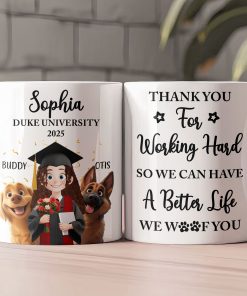Thank You For Working Hard So We Can Have A Better Life - Personalized Mug