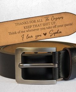 Thanks For All The Orgasms - Personalized Engraved Leather Belt