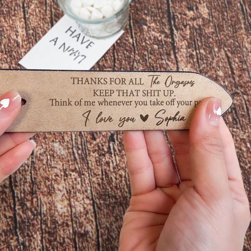 Thanks For All The Orgasms - Personalized Engraved Leather Belt - Image 4