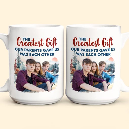 The Gift Our Parents Gave - Personalized Photo Mug - Image 5