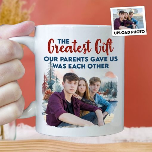 The Gift Our Parents Gave - Personalized Photo Mug - Image 8