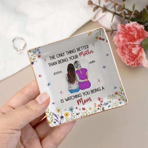The Only Thing Better Than Being Your Mother Floral Version - Personalized Jewelry Dish - Image 3
