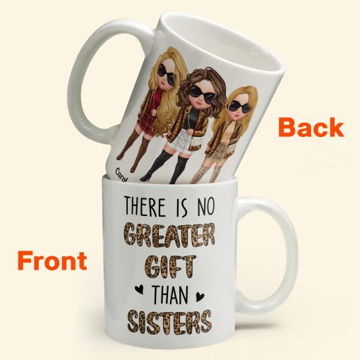 There Is No Greater Gift Than Sisters Leopard Version  - Personalized Mug - Birthday Gift For Sisters  - Fashion Girls - Image 2