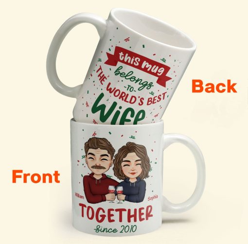 This Mug Belongs To The World's Best Wife - Personalized Mug - Image 3