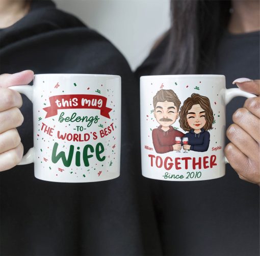 This Mug Belongs To The World's Best Wife - Personalized Mug - Image 5