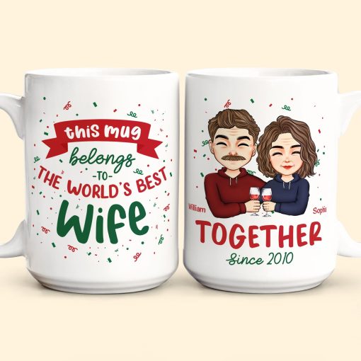 This Mug Belongs To The World's Best Wife - Personalized Mug - Image 2