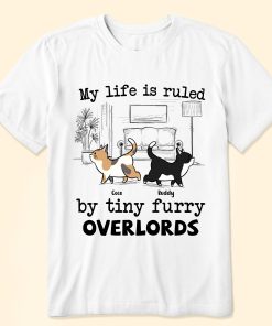 Tiny Furry Overlords - Personalized Shirt